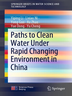 cover image of Paths to Clean Water Under Rapid Changing Environment in China